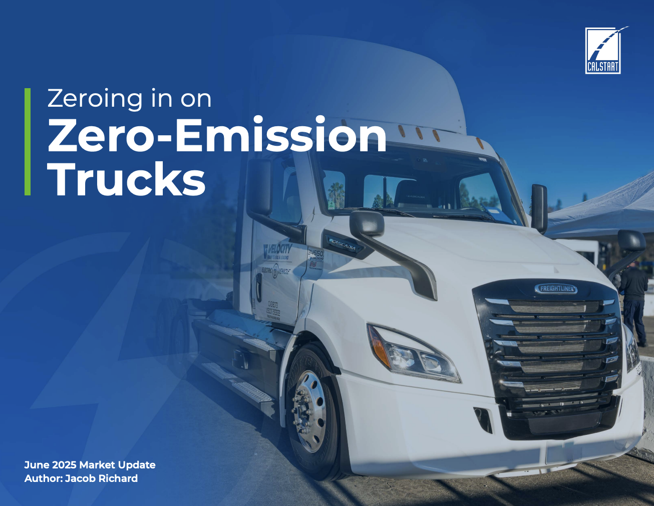 Calstart Report: Zeroing in on Zero-Emission Trucks